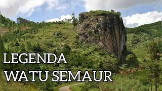 PASANGAN PENGANTIN HILANG, LEGENDA WATU SEMAUR NGRAYUN PONOROGO