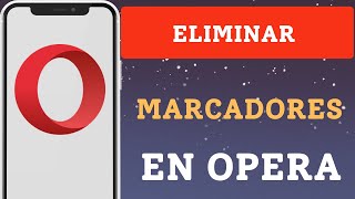 Cómo eliminar marcadores en Opera | Tu Gurú de Apps screenshot 5