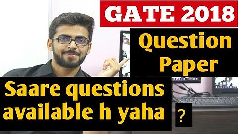 GATE 2018 Question Paper | All Technical Questions and Answer key | GATE 2018 cse