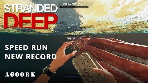 Stranded Deep - NEW SPEED RUN RECORD - v0.75 experimental - 3 hours 4 minutes 28 seconds.
