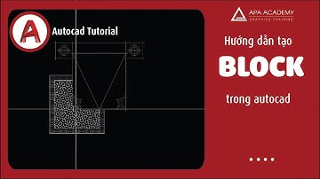Hướng dẫn tạo block trong autocad