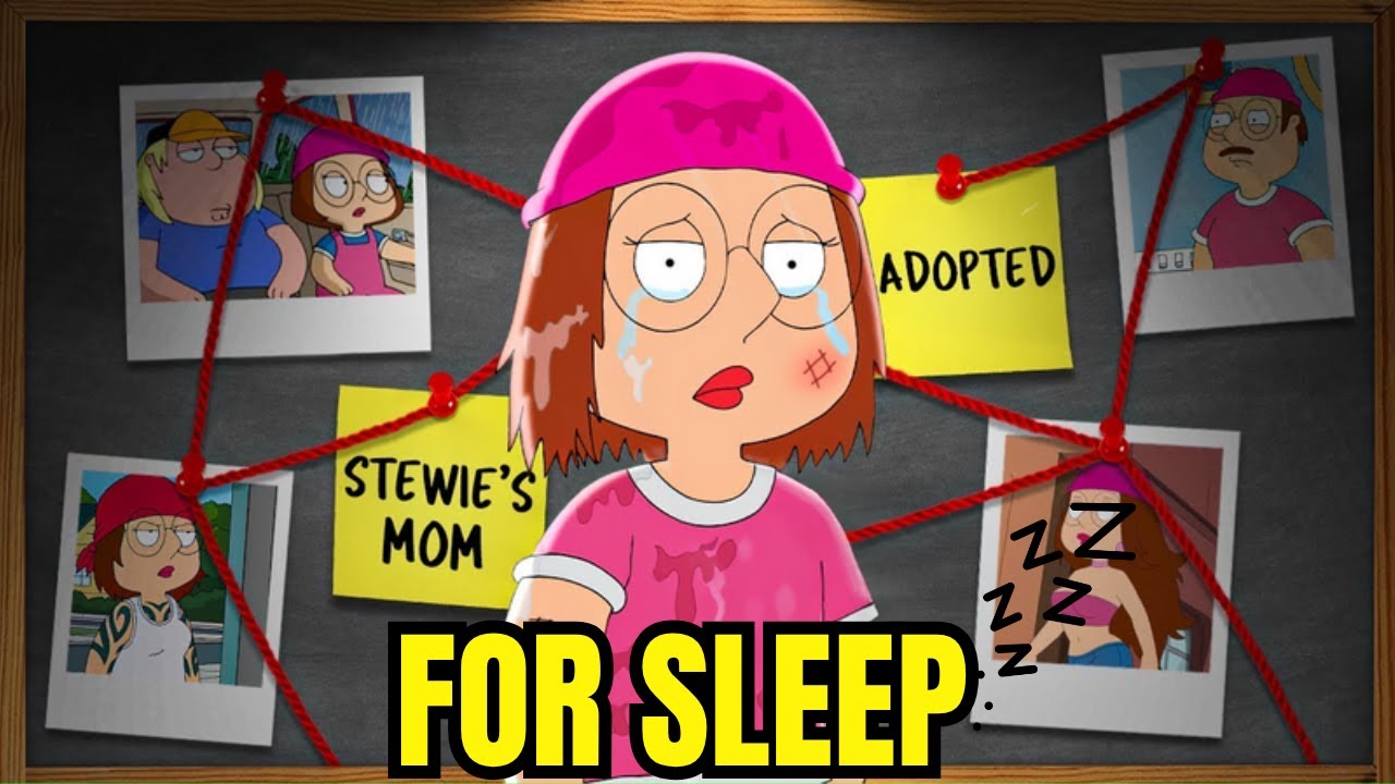 Meg's ENTIRE Story Explained For Sleep