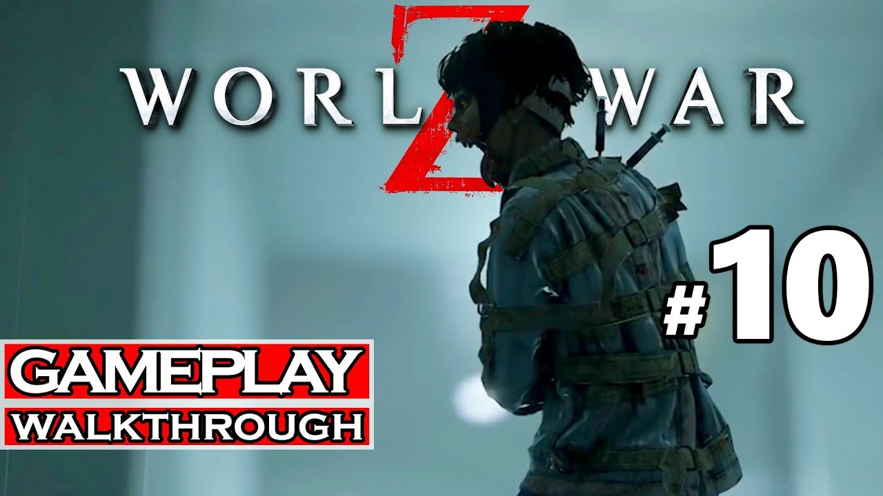 WORLD WAR Z - Zombies in Tokyo Gameplay Walkthrough Part 10