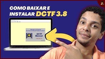 Como baixar e instalar Programa Gerador DCTF Mensal 3.8