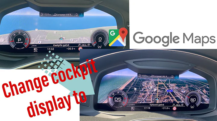 Change Audi cockpit display to google maps display