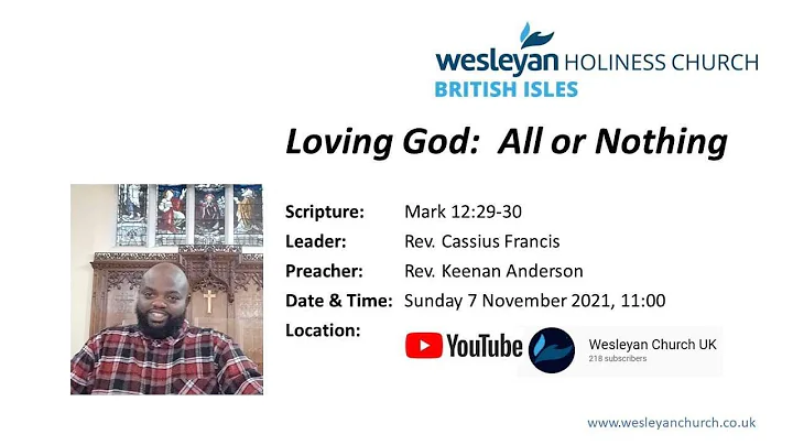 Loving God: All or Nothing - 7th November 2021 District Online Service