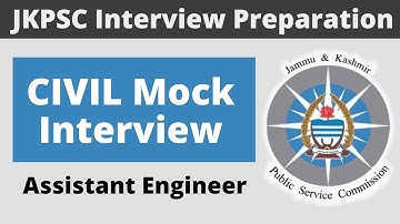 JKPSC Assistant Engineer Interview Preparation | Civil Mock Interview | JKPSC Interview Preparation|
