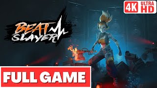 BEATSLAYER Gameplay Walkthrough FULL GAME [4K 60FPS] - No Commentary