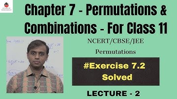 Permutations and Combinations| Class 11|Chapter 7 [Ex 7.2] | NCERT|CBSE|JEE | Mathematics| 1 PUC