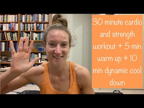 30-minute-cardio-and-strength-workout-+-5-minute-warm-up-+-10-minute-dynamic-stretch-cool-down
