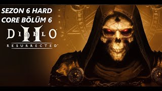 Hell Mod'a Hazırlık Yapıyoruz - Sezon 6 - Bölüm 6 - DIABLO 2 RESURRECTED (TÜRKÇE)