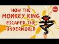 How the Monkey King escaped the underworld - Shunan Teng