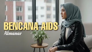 BENCANA AIDS - Almanar | Cover Slow Rock Version