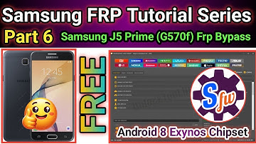 Samsung J5 Prime (G570f) Frp unlock done by Samfw Frp free tool | 2025 | Part-6