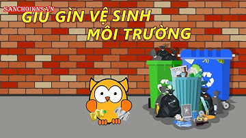 2.14 Chủ đề Giữ gìn vệ sinh môi trường
