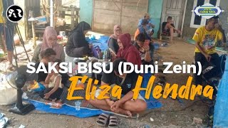 SAKSI BISU (Duni Zaen) Voc. Eliza Hendra | Musik by Bocah PROXENYOL | Live Cek Sound PPM