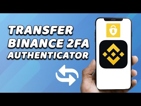 How To Transfer Binance Authenticator To New Phone EASY 