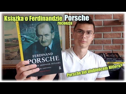 Książka o ulubieńcu Hitlera - Ferdinand Porsche. Ulubiony inżynier Hitlera - Karl Ludvigsen