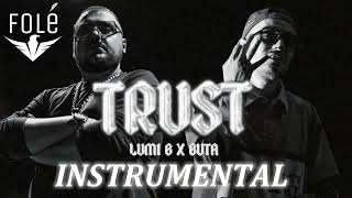 Lumi B x Buta - TRUST (Instrumental) UVR