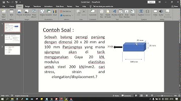 Menghitung  stress, strain and elongation pada material Steel (How to Calculate)