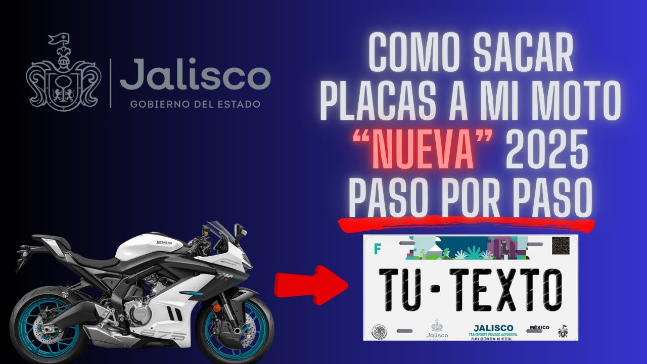 Como TRAMITAR placas NUEVAS para MOTO en JALISCO - PASO a PASO | 2025