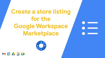 Create a store listing for the Google Workspace Marketplace