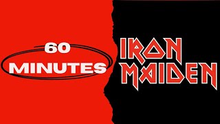 60 minutes: Iron Maiden