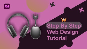 Adobe XD Apple AirPods Max Webpage Design Step By Step Tutorial For Beginners.......