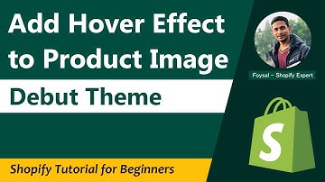 Add Product Hover Effect to Product Image in Shopify Debut Theme ✅ Shopify Tutorial