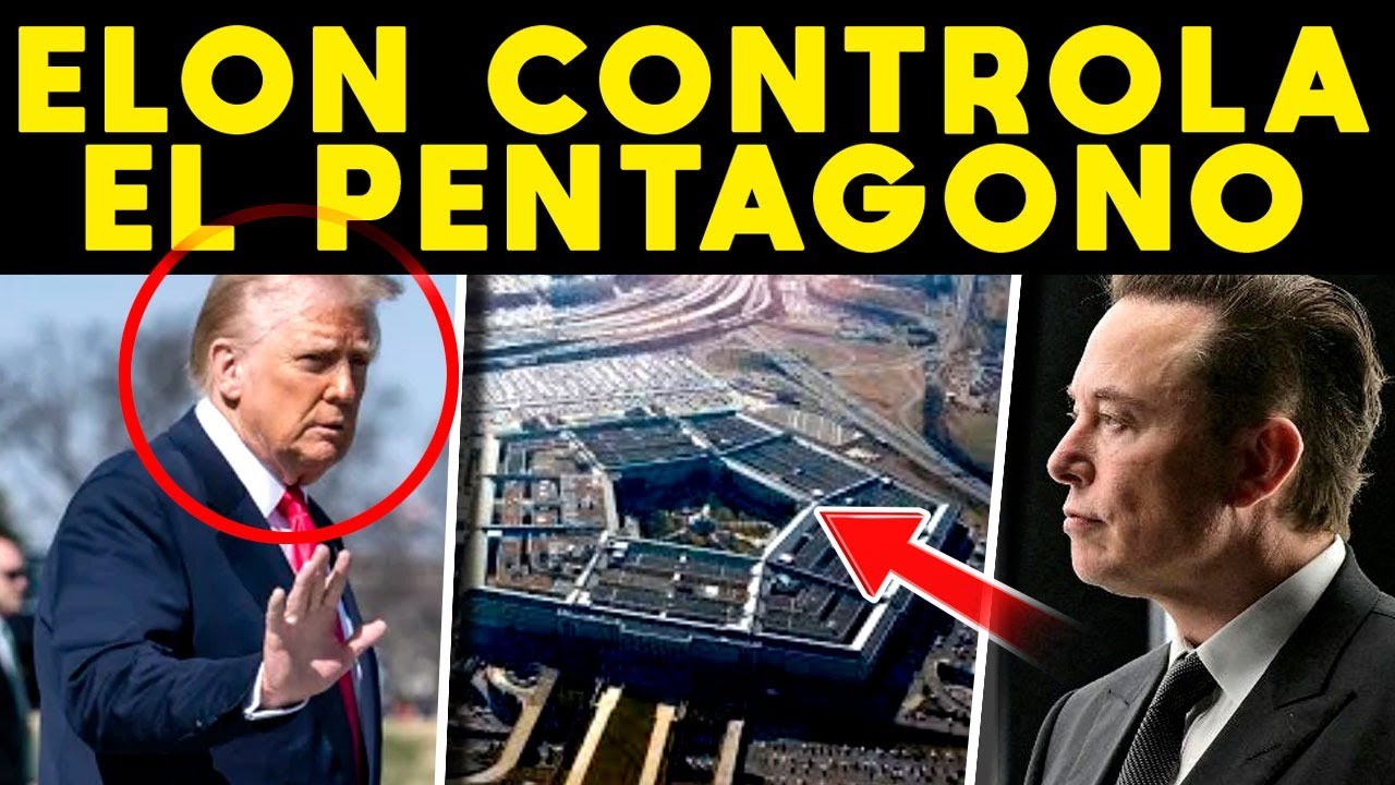 ALERTA EN EUA! ELON TOMA CONTROL DE PENTÁGONO. FUERZAS ARMADAS SE ...