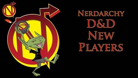 Nerdarchy Discusses Tabletop RPGs New Players Let Them Energize Your Game