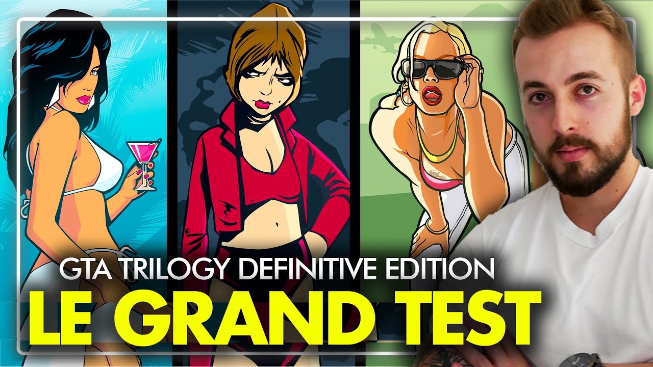 GTA  The Trilogy  Definitive Edition  LE GRAND TEST  Ptard mouill ou Pur Rgal 