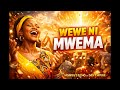 WEWE NI MWEMA Powerful Swahili Praise Song Heaven S Echo Den Empire