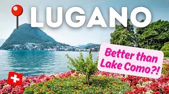 DISCOVERING LUGANO SWITZERLAND | Is it BETTER than Lake Como?!