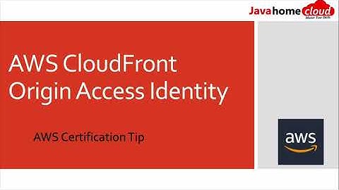AWS Certification Tip | Cloudfront Origin Access Identity | AWS Certification Training | AWS OAI