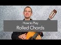 How to Play Rolled Chords Beautifully on Classical Guitar