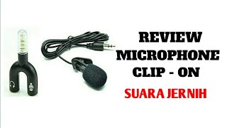 Review Mic Clip On Untuk Youtuber Atau Gamers Pemula