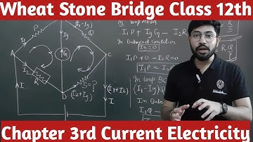 Wheat stone bridge class 12th in hindi || Wheat stone
