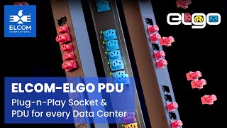 Introducing Elcom-ELGO PDU - Plug and Play Sockets and PDU