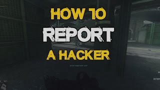 How to Report a Hacker | Dirty Bomb and You