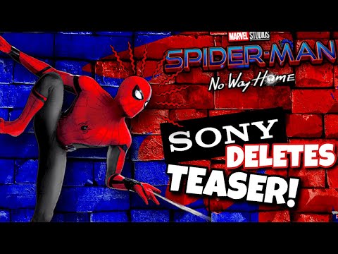 Spider-Man No Way Home (2021) New TEASER Deleted By Sony + Update!!