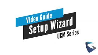 Grandstream Video Guides - Ucm Setup Wizard