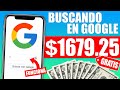 Gana $1600 Buscando en Google (FUNCIONA ✅) Ganar Dinero en Internet