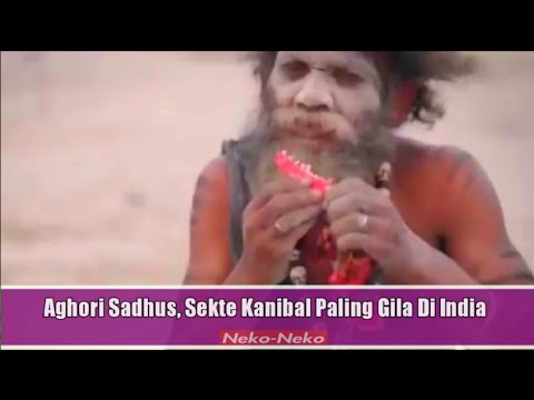 Aghori Sadhus, Sekte Kanibal Yang Selalu Melibatkan Mayat Manusia Disetiap Ritual Mereka