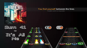 Sum 41 - It's All Me (Clone Hero Preview)