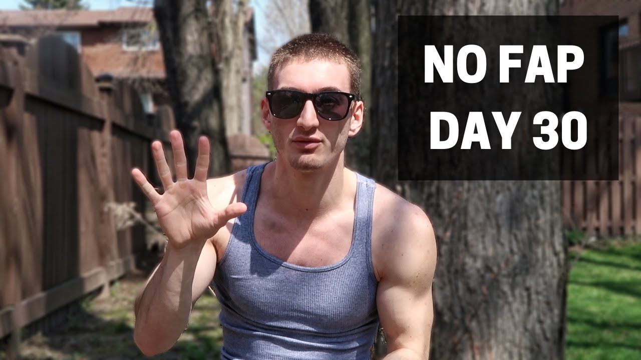 NOFAP Day 30 Results (5 AMAZING benefits!) YouTube