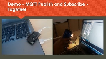 14. Internet of Things - Protocols - MQTT Subscribe Demo