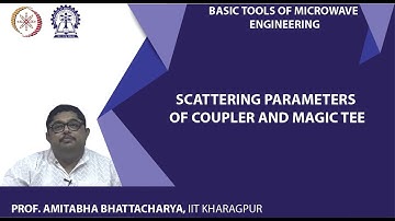 Scattering Parameters of Coupler and Magic Tee