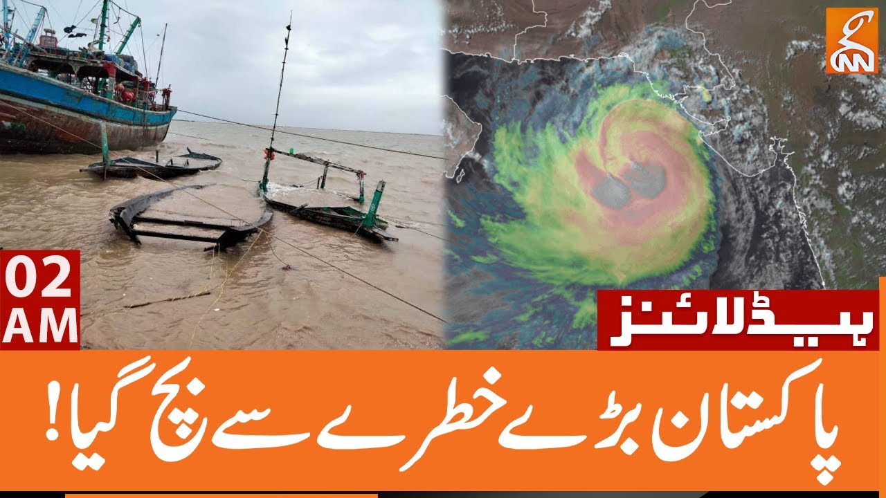 Pakistan Save From Cyclone Biporjoy | News Headlines | 02 AM June 2023 ...