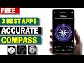 3 Best Free Accurate Compass Apps for Android 2026